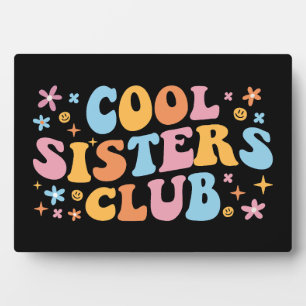 Plaque Photo Cool Sisters Club III