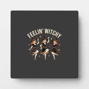 Plaque Photo Danse de sorcière Halloween Feelin’ Witchy