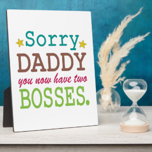 Plaque Photo Désolé Papa - Deux Bosses