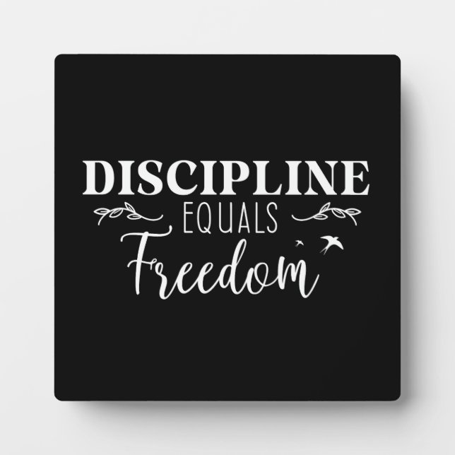 Plaque Photo Discipline égale liberté - Motivation du succès (Devant)