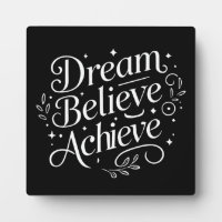 Dream Believe Achieve - Gym, Hustle, Succès