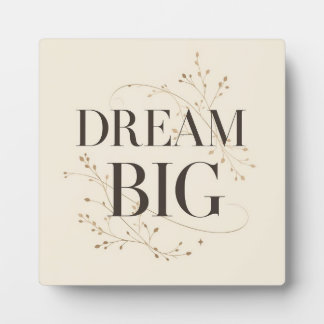 Plaque Photo Dream Big