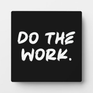 Plaque Photo Faire Le Travail - Succès Hustle Gym Motivationnel