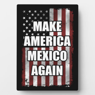 Plaque Photo Faites de l'Amérique le Mexique à nouveau chemise 