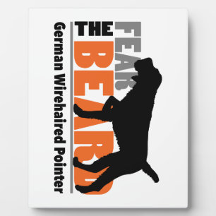Plaque Photo Fear the Beard - German Wirehaired Pointer