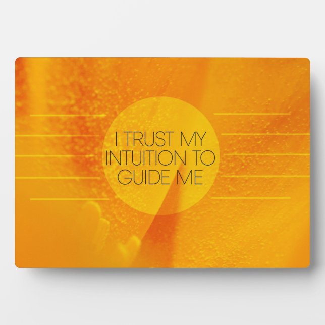 Plaque Photo J'ai confiance en mon intuition (Devant)