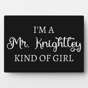Plaque Photo Je suis une fille façon Mr. Knightley