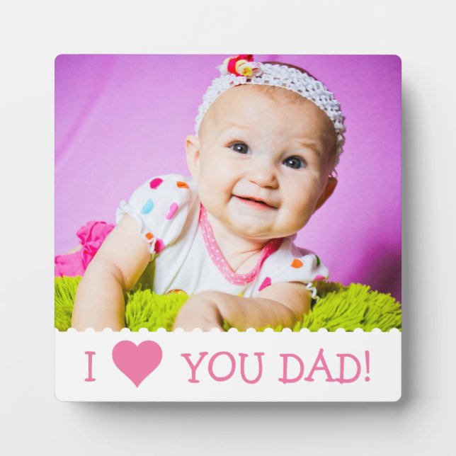 Plaque Photo Je t'aime papa sur mesure (Devant)