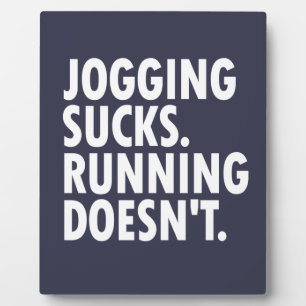 Plaque Photo Jogging Sucks. Courir ne marche pas.