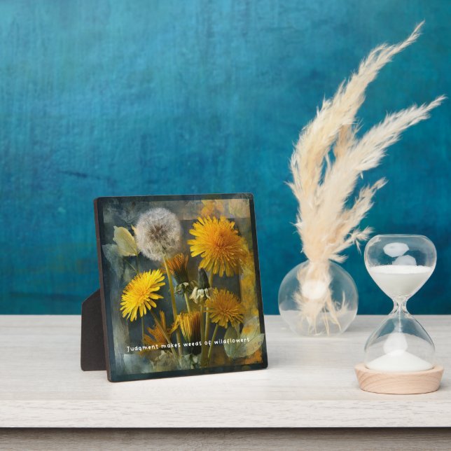 Plaque Photo Judgment Makes Weeds of Wildflowers Quote Art (Insitu)