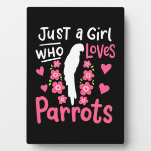 Plaque Photo Juste Une Fille Qui Aime Le Perroquet