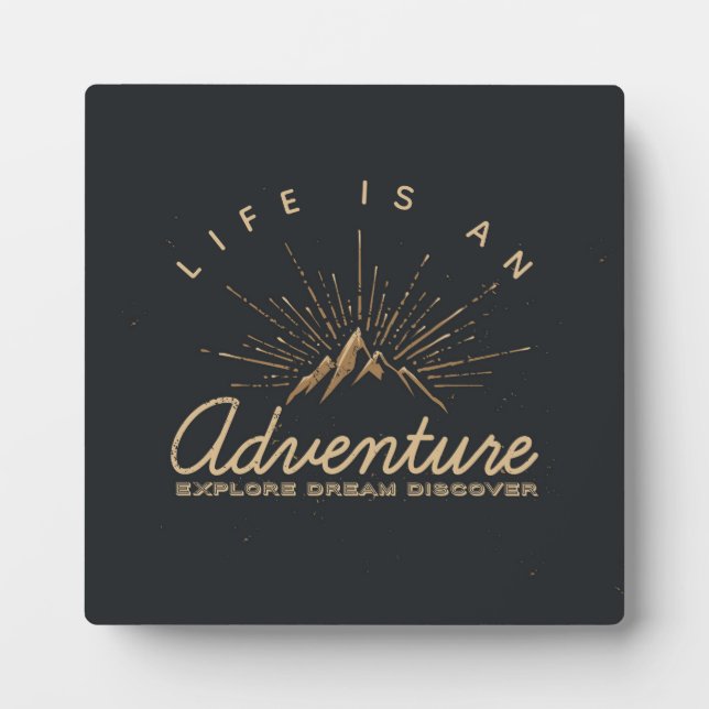 Plaque Photo La vie est une aventure Explore Dream Découvrir (Devant)