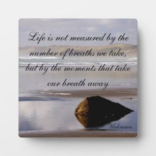 Plaque Photo La vie n'est pas mesurée