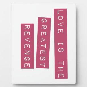 Plaque Photo L'Amour Est Le Plus Grand Revenge