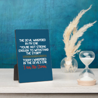 Plaque Photo Le diable murmura dans mon oreille Life Inspiratio