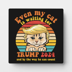 Plaque Photo Même mon chat attend l'habillement Trump 2024
