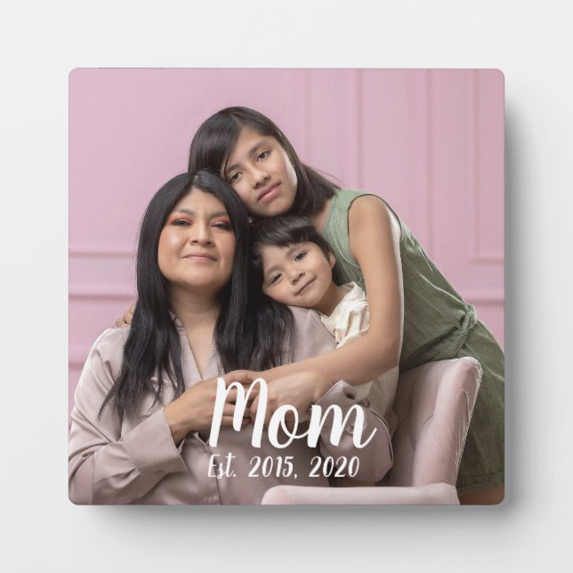 Plaque Photo Mom Established Modern Script Photo (Devant)