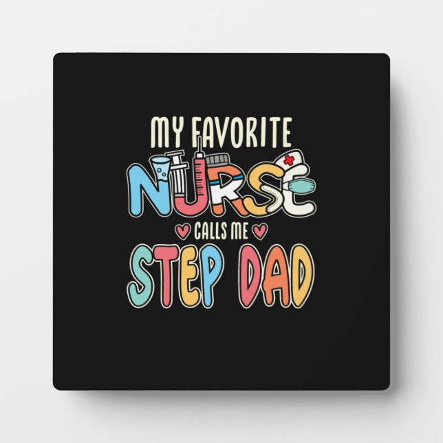 Plaque Photo Mon Infirmière Préférée M'Appelle Pas Papa (Devant)