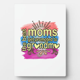 Plaque Photo Mother Gift Best Moms Get Promoted To Grandma