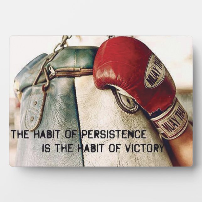 Plaque Photo Mots motivationnels - L'habitude de la persistance (Devant)