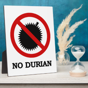 Plaque Photo NO Durian Tropical Fruit Sign