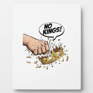 Plaque Photo No Kings In America Création de Design