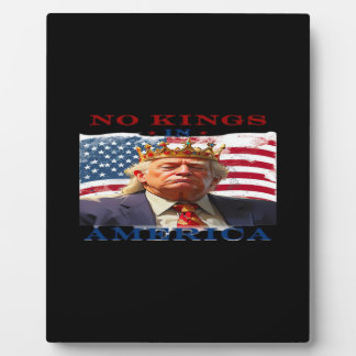 Plaque Photo Pas de rois en Amérique Anti-Trump Création de Des
