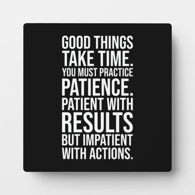 Plaque Photo Patience pratique - Motivation du succès (Devant)