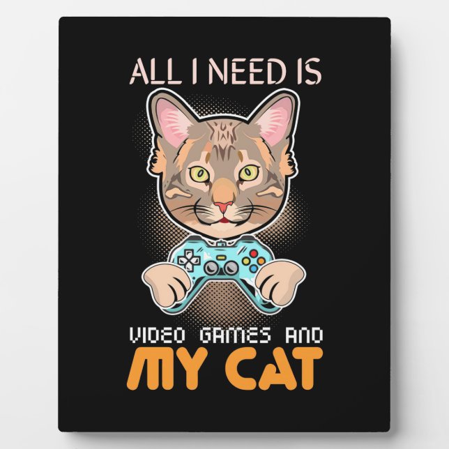 Plaque Photo Poison gamer | I Need Is Video Games And My Cat (Devant)