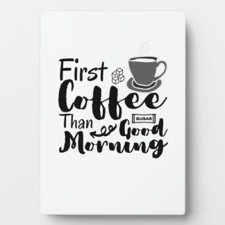 Plaque Photo Premier Café Que Bon Matin T-Shirt