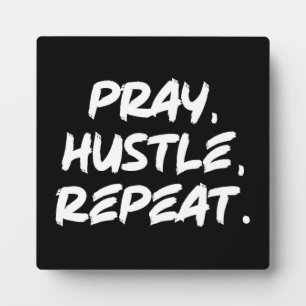 Plaque Photo Priez, Hustle, Répéter - Foi, Réussite Motivationn