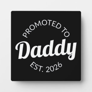 Plaque Photo Promu À Daddy Est. 2026 I