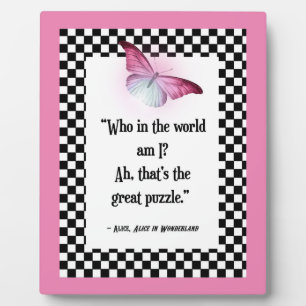 Plaque Photo Qui Suis-Je ? Citation de Wonderland Alice