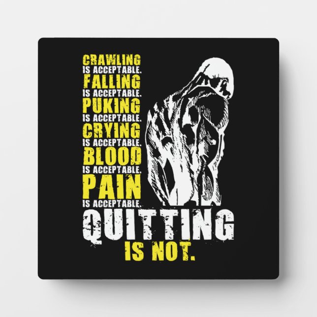 Plaque Photo Quitter N'Est Pas Acceptable, Motivation De L'Entr (Devant)