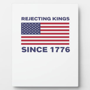 Plaque Photo Rejetant les rois depuis 1776 Protestation Classiq