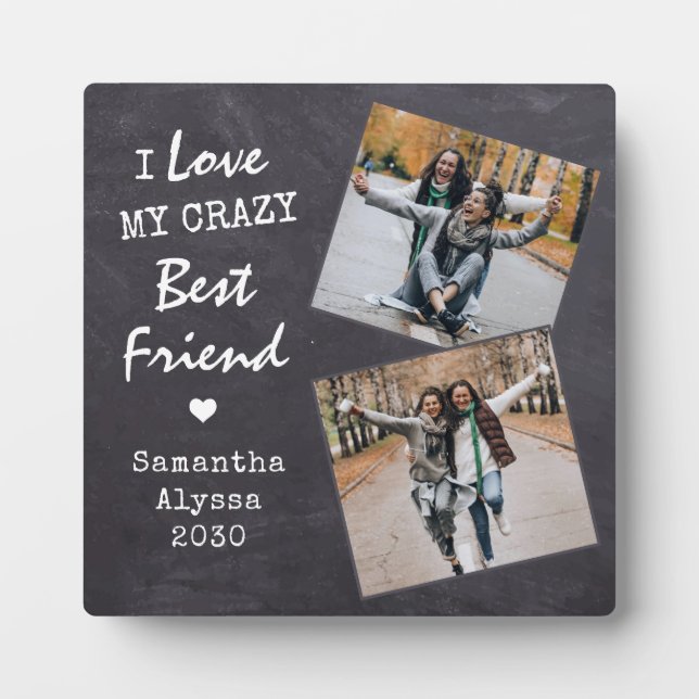 Plaque Photo Rustic Love My Crazy Best Friendship Photo (Devant)