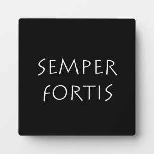 Plaque Photo Semper fortis