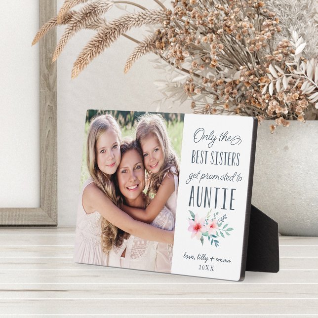 Plaque Photo Seules les meilleures soeurs sont promues à Tante  (Créateur téléchargé)