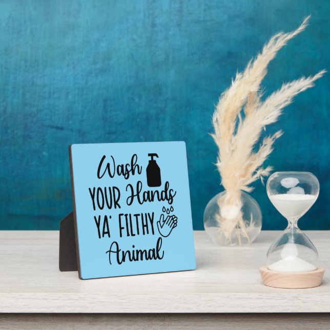 Plaque Photo Simple Funny Wash Your Hands Bathroom Reminder (Insitu)