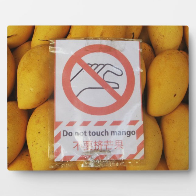 Plaque Photo Symbole drôle 'Ne touche pas la mangue' (Devant)