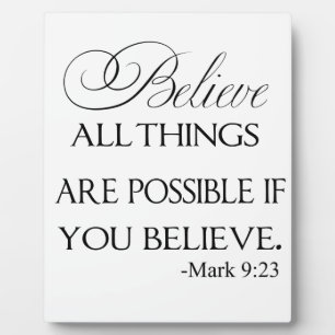 Plaque Photo Tout Est Possible Si Vous Croyez