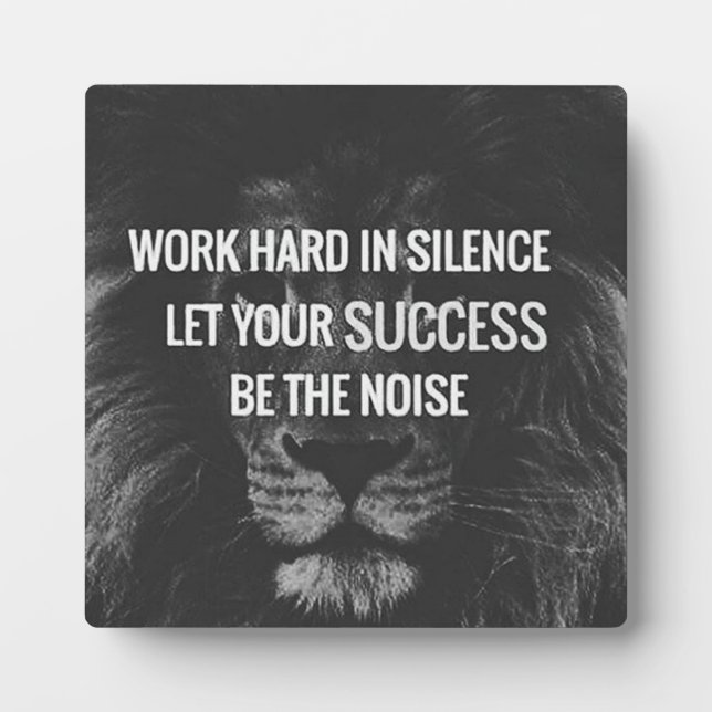 Plaque Photo Travailler dur dans le silence - Motivationnel (Devant)