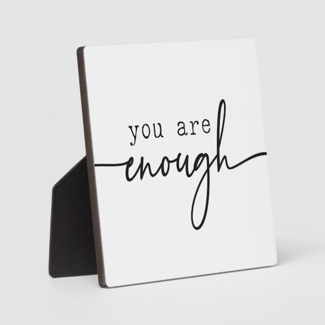 Plaque Photo Vous êtes Assez Motivational Desk Sign (Recto)