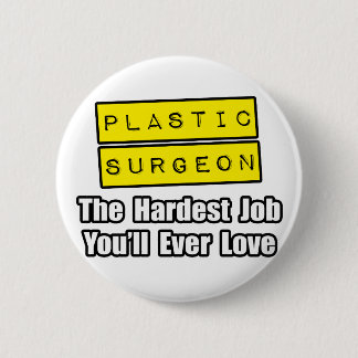 Plastikchirurgin...Die schwierigste Aufgabe, die S Button