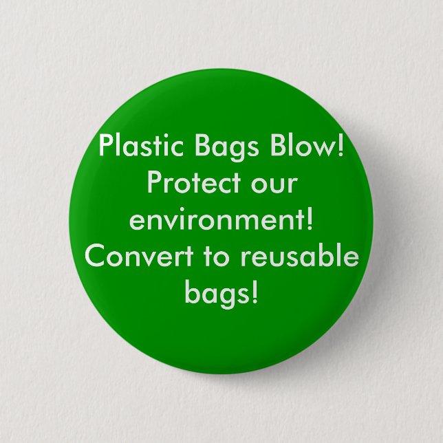 Plastiktasche-Schlag! Schützen Sie unsere Umwelt! Button (Vorderseite)