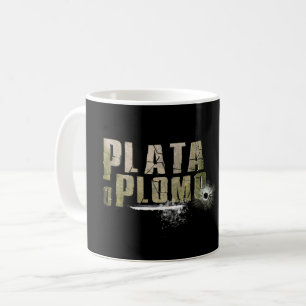 Plata o Plomo Tasse