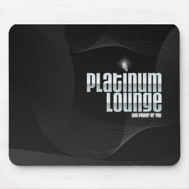 PlatinumLounge ursprüngliche Mausunterlage! Mousepad (Vorne)