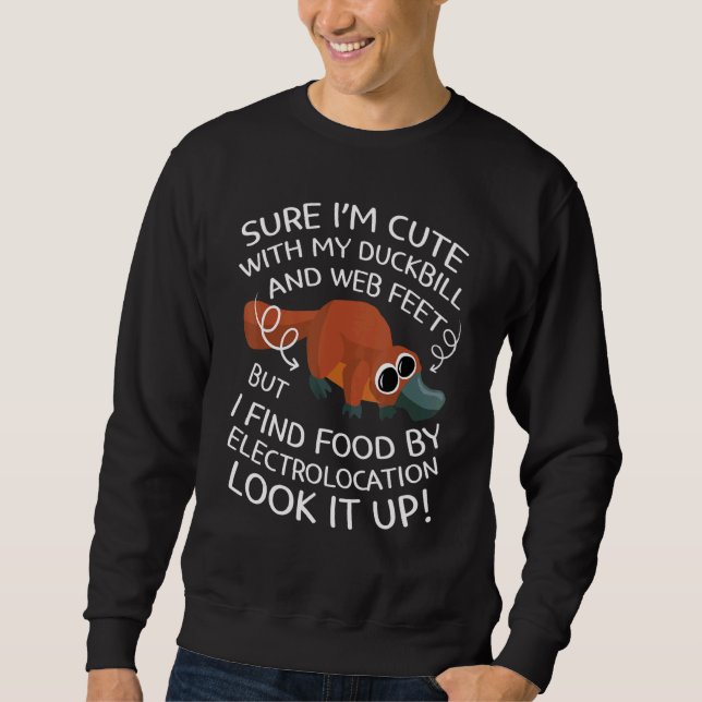 Platypus Web Feet Duck-Billed Lover Zoologist Vete Sweatshirt (Vorderseite)