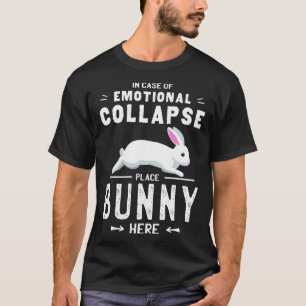 Platz Bunny Here for Bunny Rabbit Owner T-Shirt
