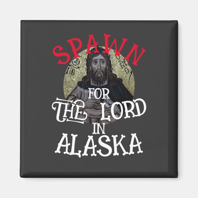 Platz für den Herrn in Alaska Magnet (Vorne)